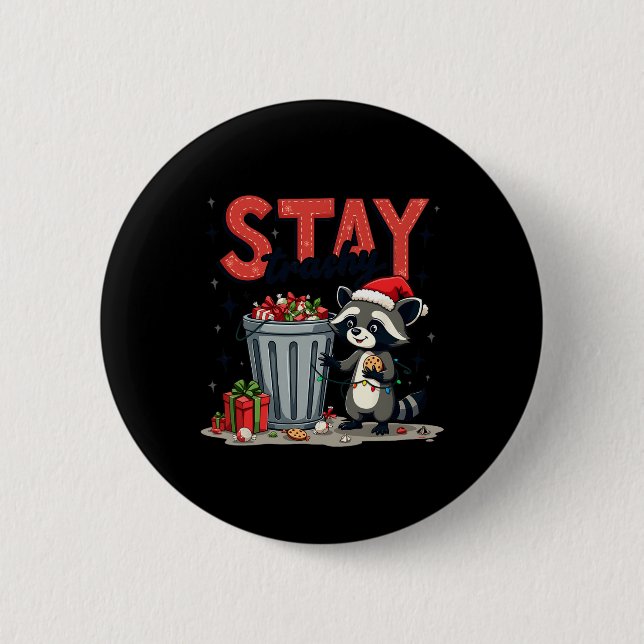 Stanna Trashy Funny Racoon Meme God jul Anim Knapp (Framsida)
