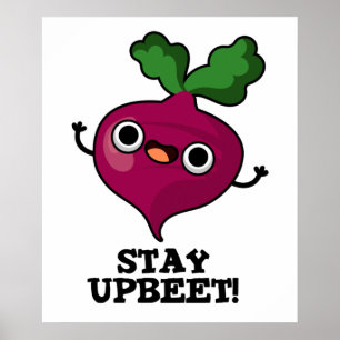 Stanna vid UpbetFunny Veggie Beet Pun Poster