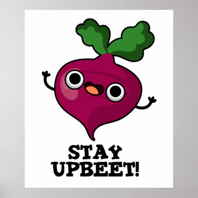 Stanna vid UpbetFunny Veggie Beet Pun Poster (Framsidan)