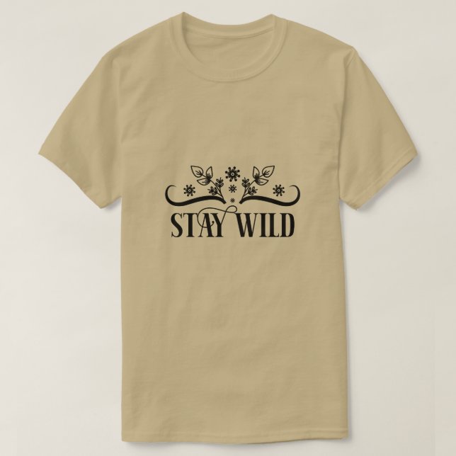 Stanna vild01 t shirt (Design framsida)