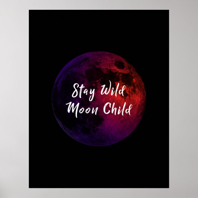 Stanna Vild Måne Child Poster (Framsidan)
