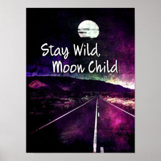 Stanna Vild Måne Child Quote Lila Night Road Poster
