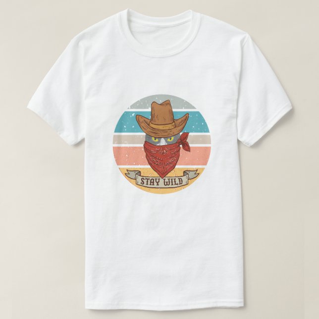 Stanna vild, torr text som kattmembran cowboy t shirt (Design framsida)