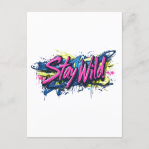 "Stanna Vild" - Vibrant Graffiti-Stil-textdesign Vykort