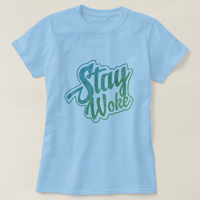 Stanna Woke T-Shirt (Design framsida)