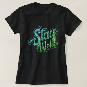 Stanna Woke T-Shirt