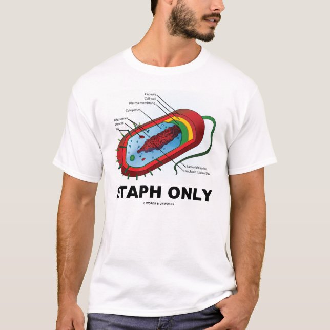Staph endast (biologiProkaryotehumorn) T-shirt (Framsida)