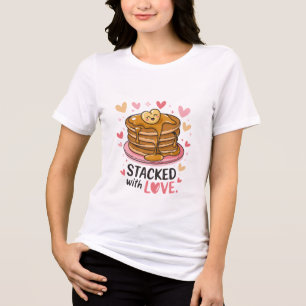Staplad med Kärlek - aktningsvärd Pancake Valentin T Shirt