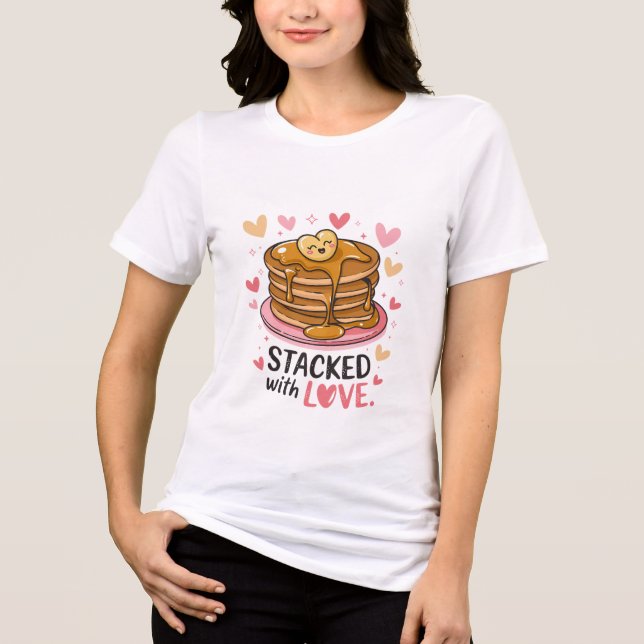 Staplad med Kärlek - aktningsvärd Pancake Valentin T Shirt (Framsida)