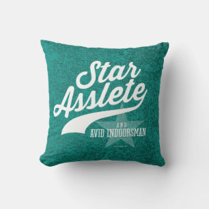 Star Asslete (Avid Indoorsman) Kudde