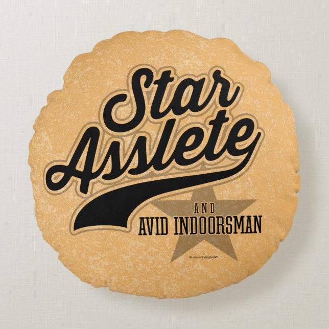 Star Asslete (Avid Indoorsman) Round Pillow Rund Kudde (Framsidan)