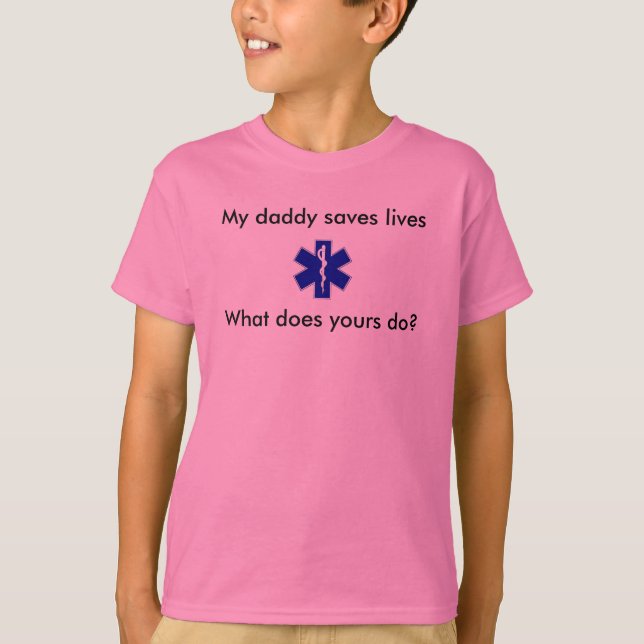 star_of_life min pappa sparar liv, vad gör y… t-shirt (Framsida)