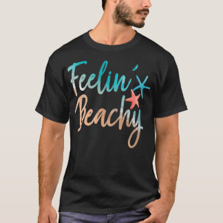 Starfish Beach Summer Vacation Feelin Beachy T Shirt