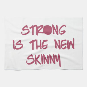 Stark är den nya magra Motivational Kökshandduk
