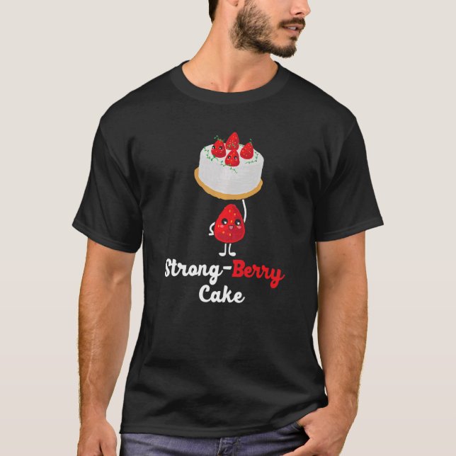 Stark Berry Cake Weightlifter Strawberry Picking T Shirt (Framsida)