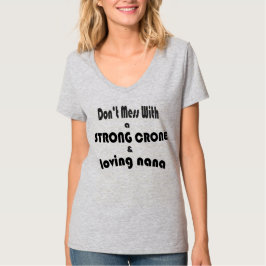 Stark crone/Loving Nana t-shirt