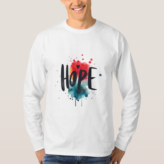 Stark HOPE Watercolor inspirational T Shirt (Framsida)