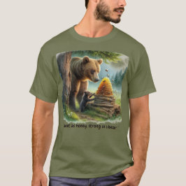 Stark lycklig honungsbjörn Citat  T Shirt