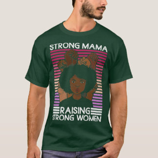 Stark Mamma för att öka starka kvinnorFeministiska T Shirt