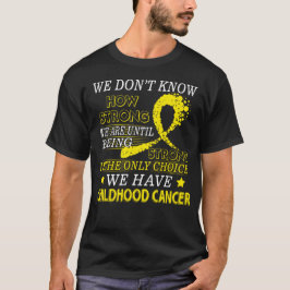 Stark medvetenhet för barndomcancerguld t shirt