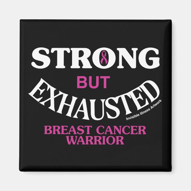 STARK, MEN FÖRVÄRRAD... Bröstcancer Magnet (Framsidan)
