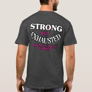 STARK, MEN FÖRVÄRRAD... Bröstcancer T Shirt