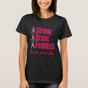 Stark Modig, skoningslös Bröstcancer överlevande-g T Shirt
