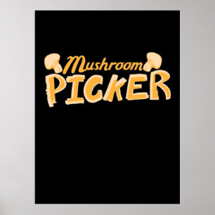 Stark Mushroom Picker Poster