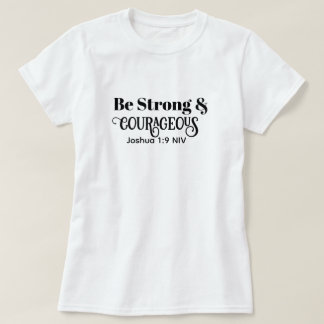 Stark och Modig Bibelvers Svart och Vitt T Shirt