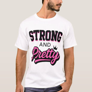 Stark och Söt T Shirt
