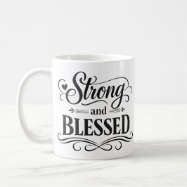 Stark och välsignad inspirerande kaffemugg