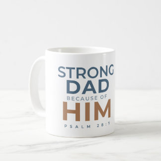 Stark Pappa Psalm 28:7 Kaffemugg Farsdag Present