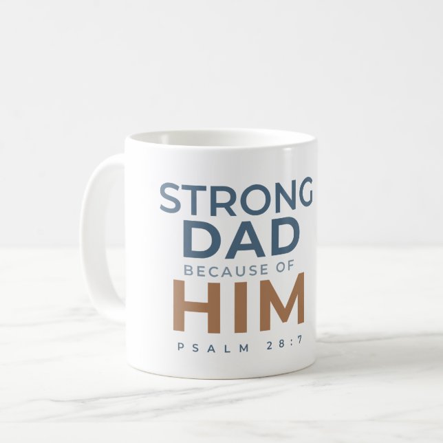 Stark Pappa Psalm 28:7 Kaffemugg Farsdag Present (Framsida vänster)