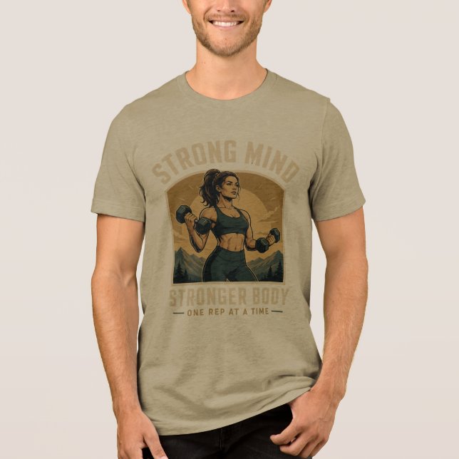 Stark Sin Styrka Kropp Gym Motivation Design T Shirt (Framsida)