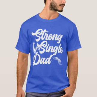Stark singel Pappa Bästa pappa någonsin Fars dag f T Shirt