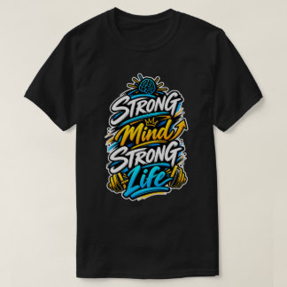 Stark Sinnesstyrka Livsstark Träningsmotivation De T Shirt