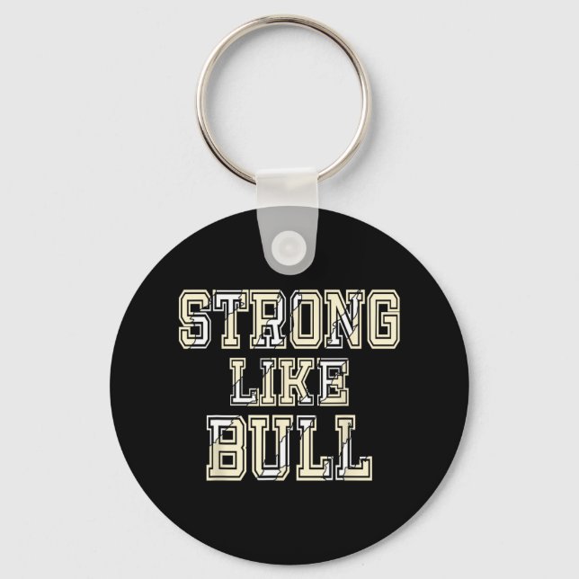 Stark som Bull Bodybuilding and Power Lyft 1 Nyckelring (Framsida)