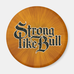 Stark som Bull Magnet