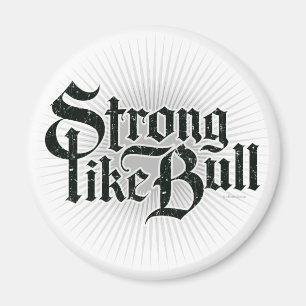 Stark som Bull Magnet