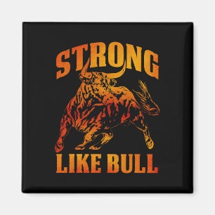 Stark som Bull Powerlift Bodybuilding 11 Magnet