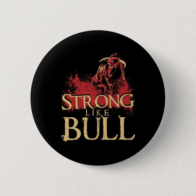 Stark som Bull Powerlift Bodybuilding 1 Knapp (Framsida)