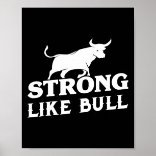 Stark som Bull Powerlift Bodybuilding 3 Poster