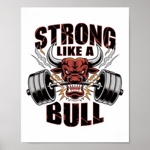 Stark som Bull Powerlift Bodybuilding 5 Poster