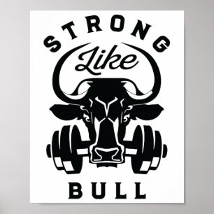 Stark som Bull Powerlift Bodybuilding 6 Poster