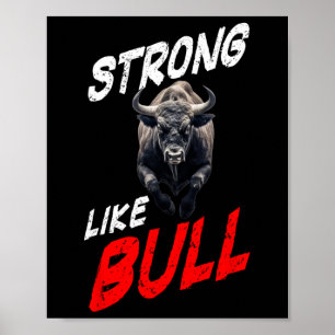 Stark som Bull Powerlift Bodybuilding Gym Poster