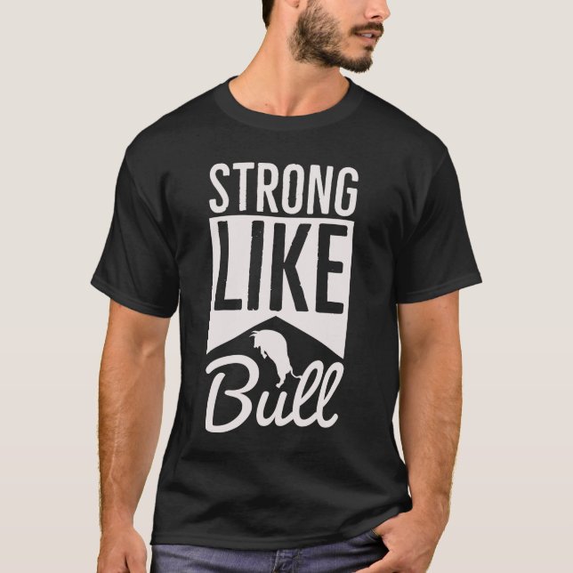 Stark som Bull - Workout Routine T Shirt (Framsida)