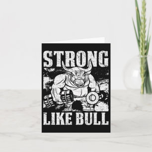 Stark som en Bull Powerlift Bodybuilding Kort