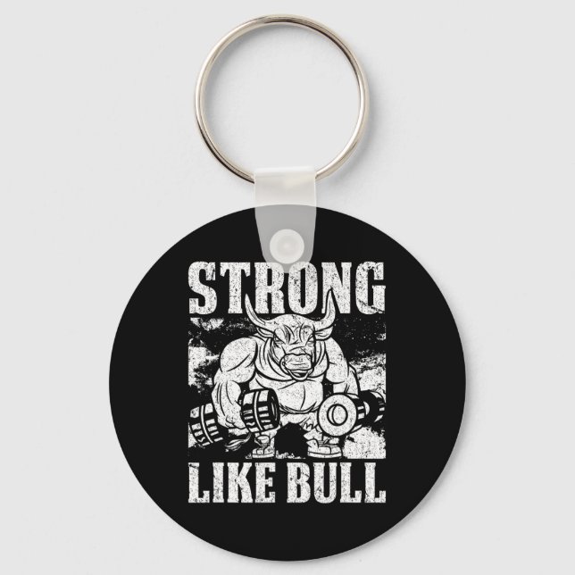 Stark som en Bull Powerlift Bodybuilding Nyckelring (Framsida)