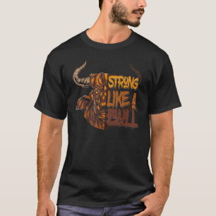 Stark som en Bull Powerlift Bodybuilding T Shirt