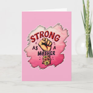 Stark som en mamma – Blommig Empowerment-konst Kort